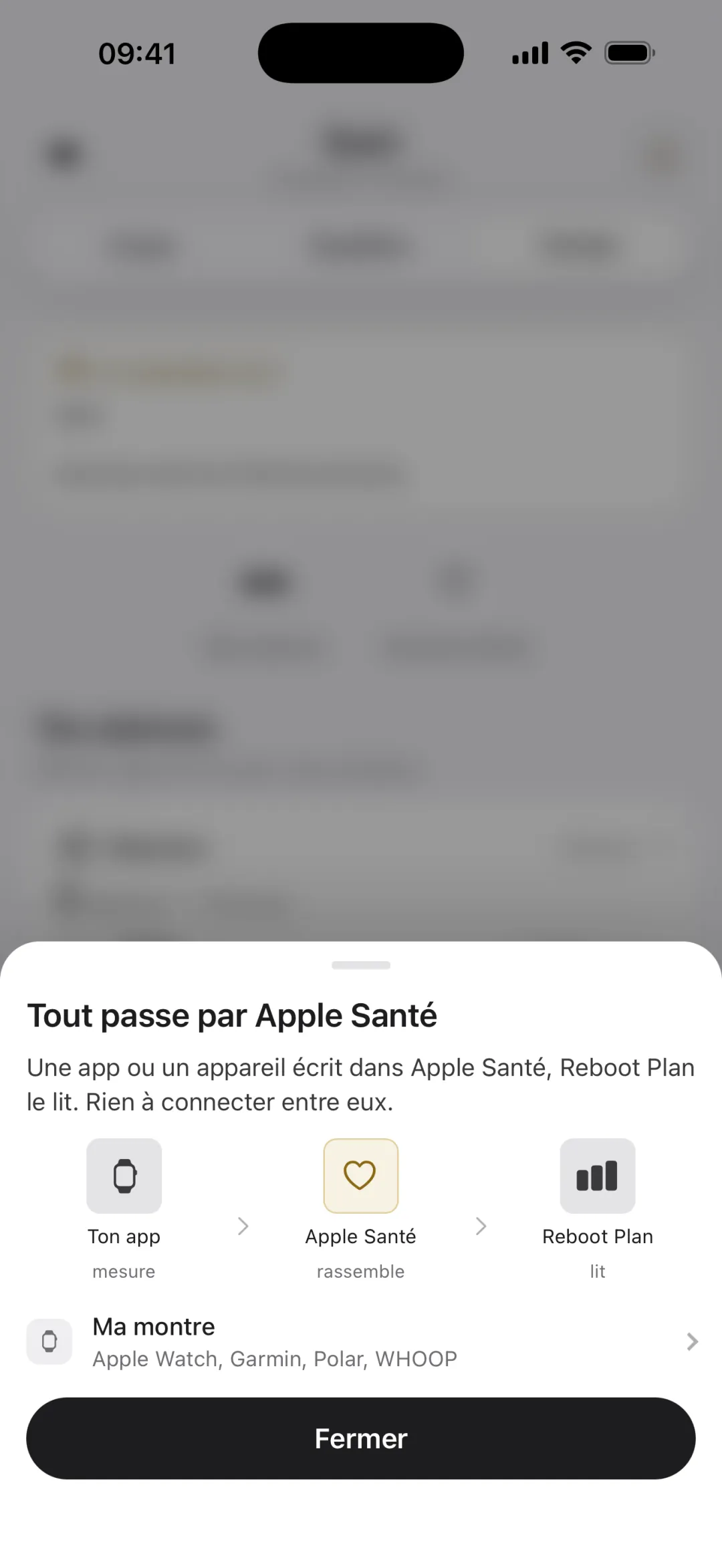 Suivi, volet Forme, feuille Tout passe par Apple Santé : ton app ou ta montre écrit dans Santé, Santé rassemble, Reboot Plan lit. Porte Ma montre, puis le bouton Fermer.